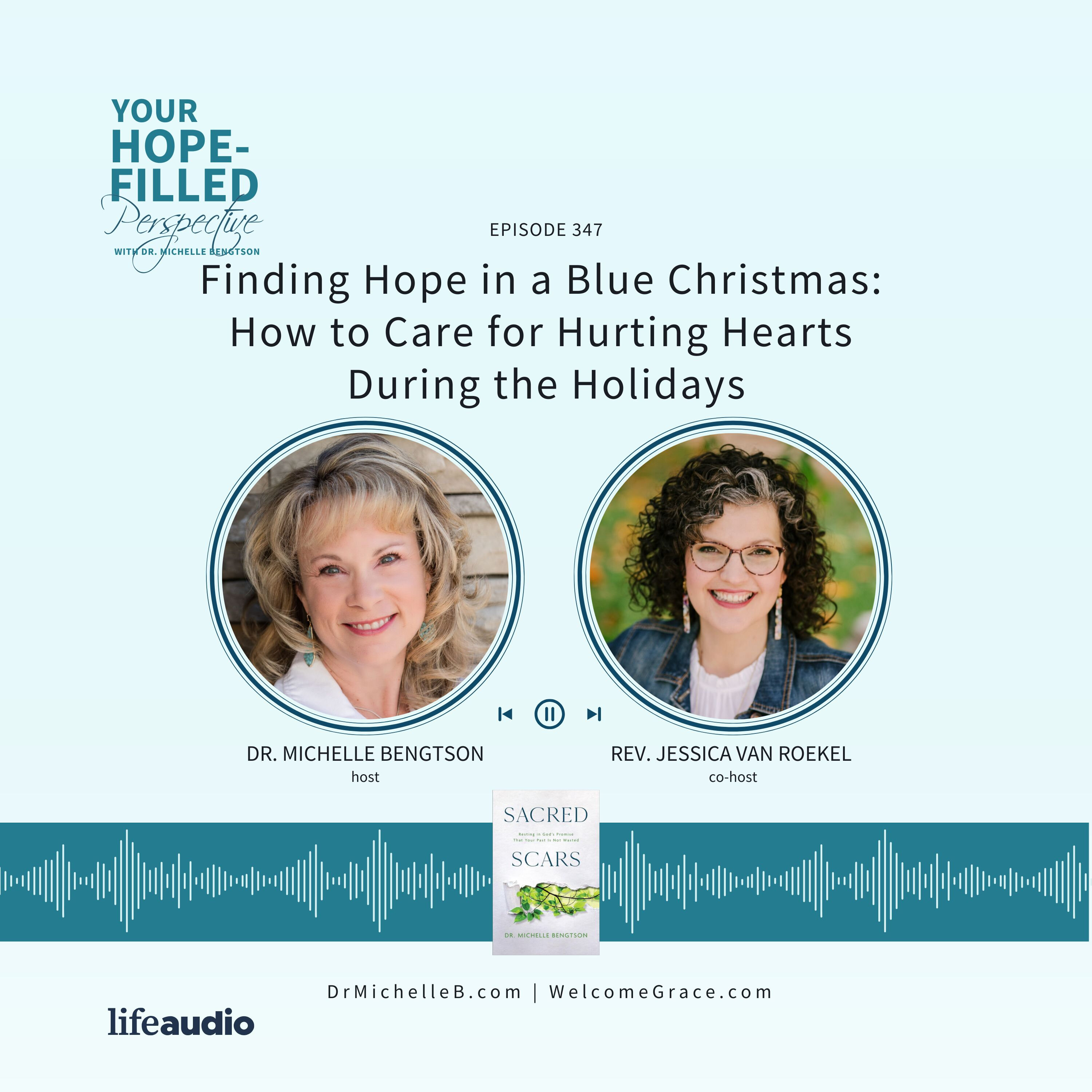 Finding Hope in a Blue Christmas: How to Care for Hurting Hearts During the Holidays episode artwork