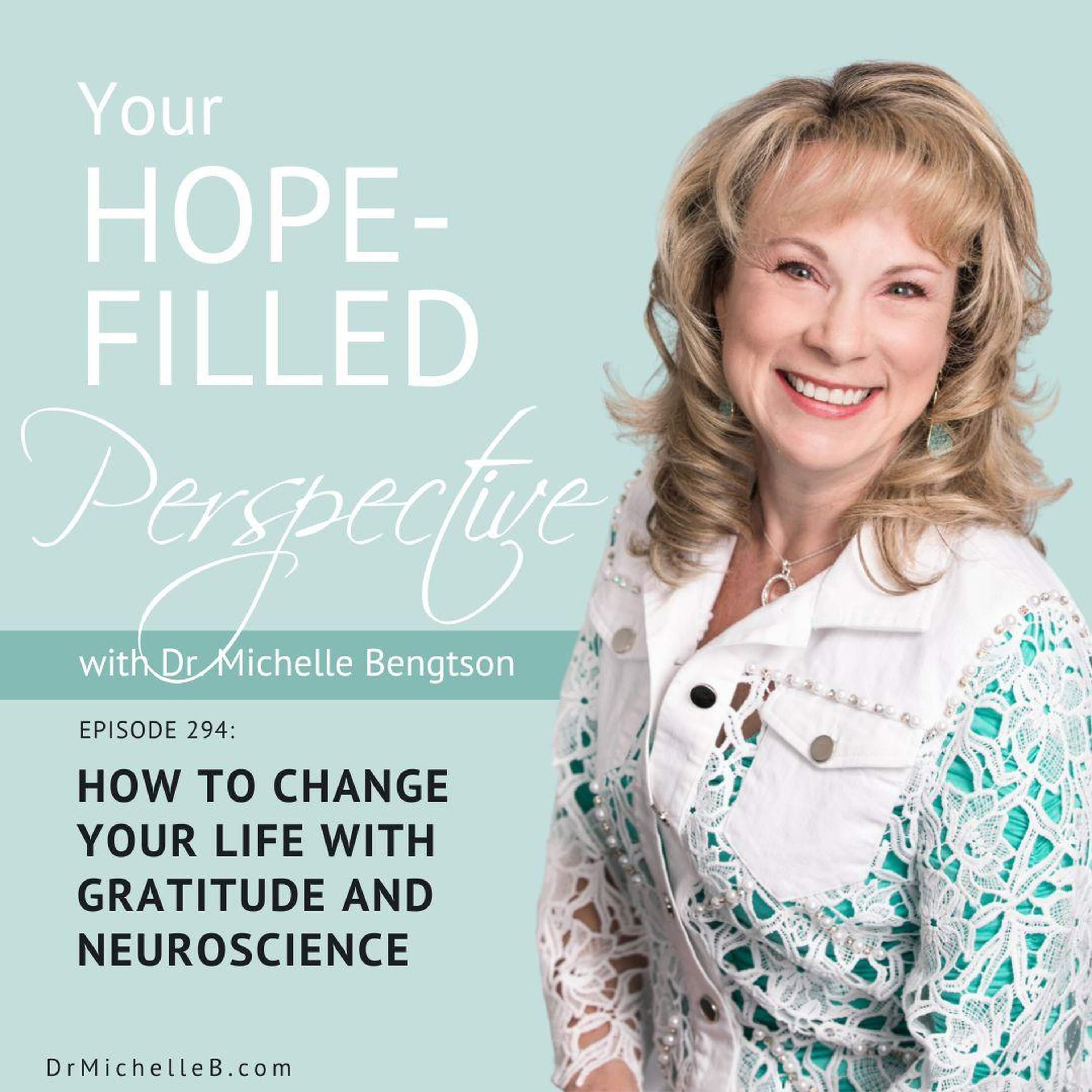 Your Hope-Filled Perspective with Dr. Michelle Bengtson podcast