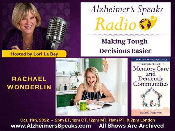 The Caregiver's Guide to Memory Care and Dementia Communities @AlzSpksRadio