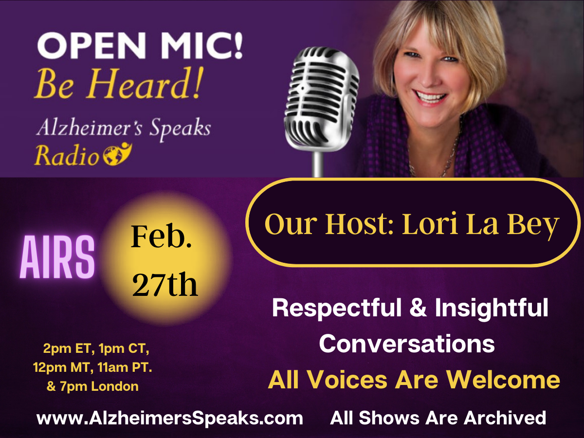 Open Mic Airs  on Alzheimer’s Speaks