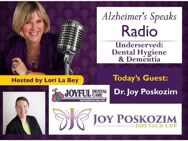 Underserved: Dental Hygiene  & Dementia on Alzheimer's Speaks Radio episode artwork