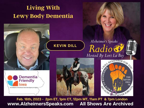 Kevin Dill Talks about Living with Purpose, While Living with Lewy Body Dementia