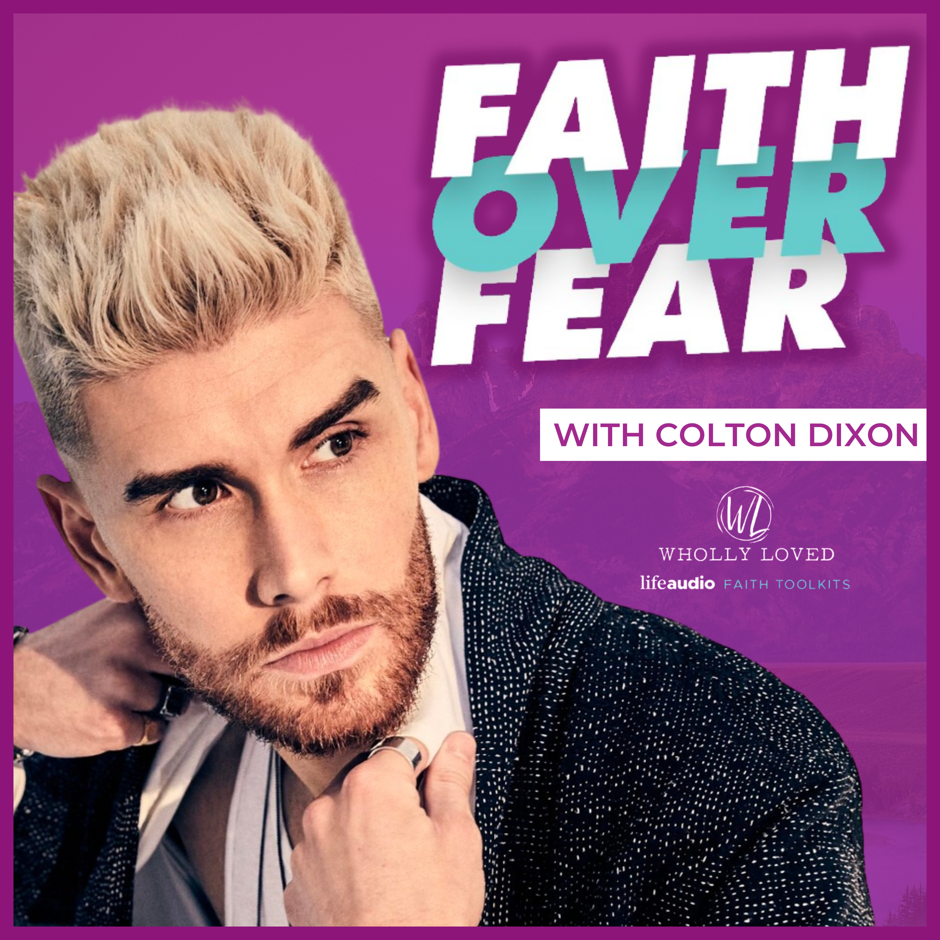 Fighting Fear by Holding onto God's Light with Colton Dixon