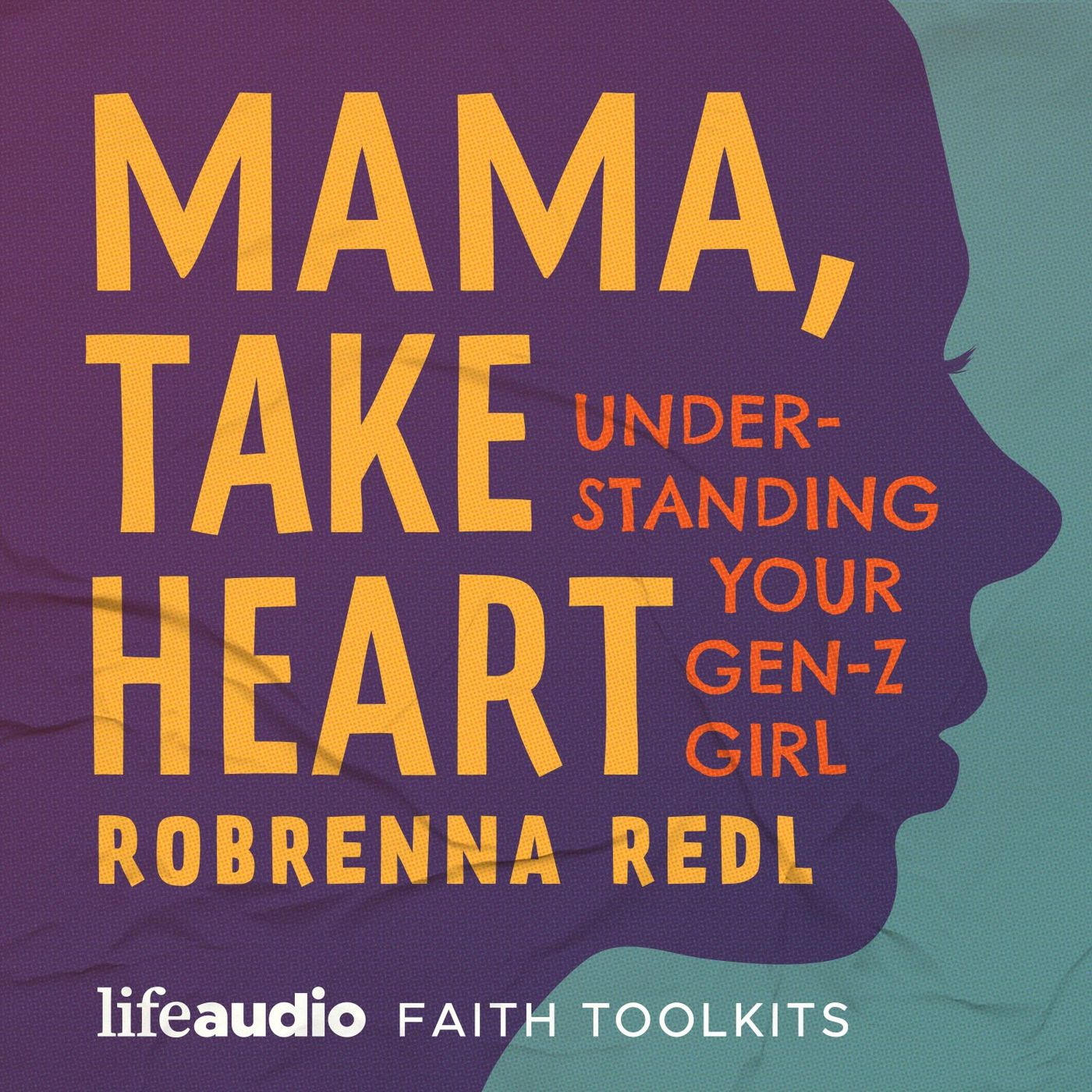 Mama, Take Heart