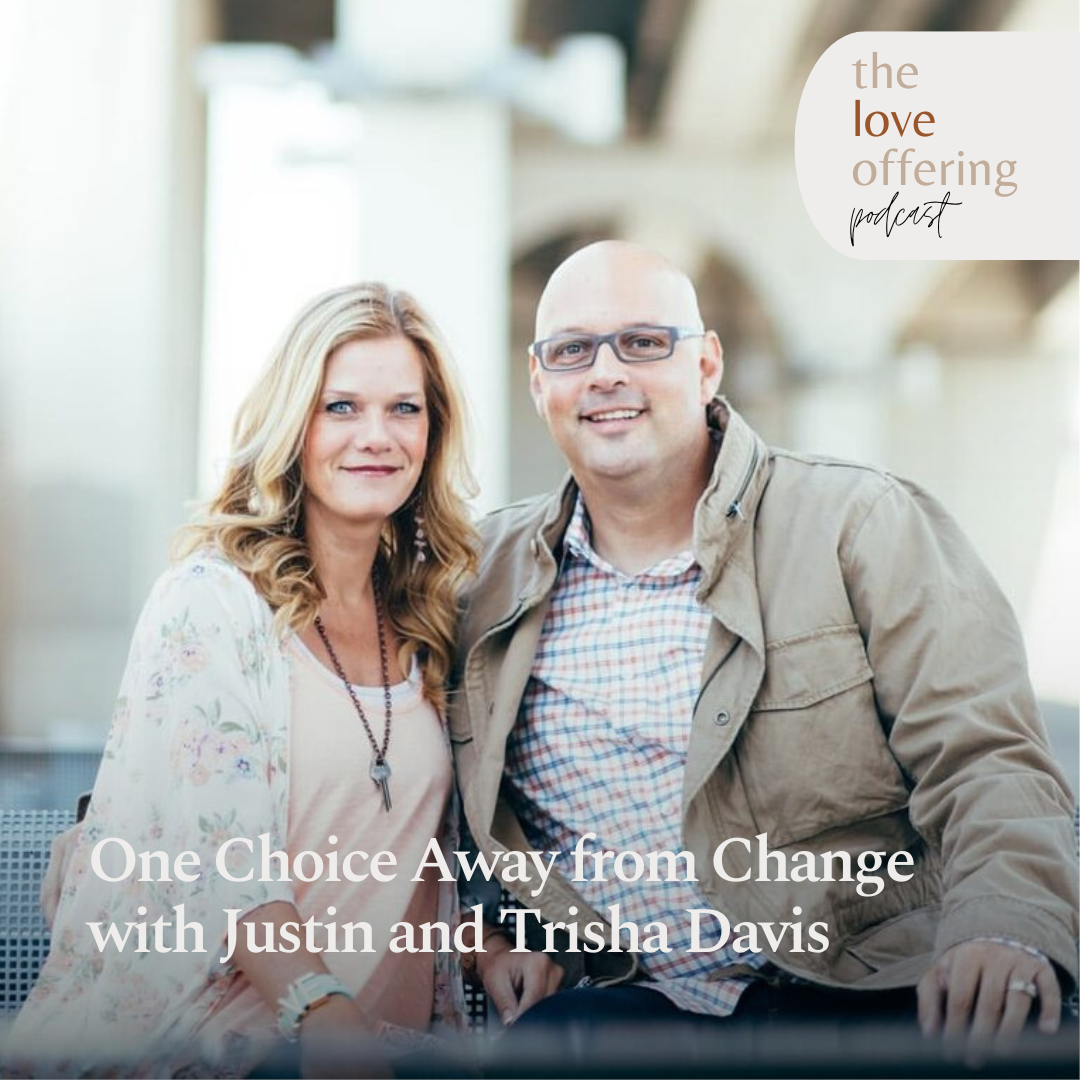 Breaking Free from Dysfunction and Shame: A Conversation with Justin and Trisha Davis