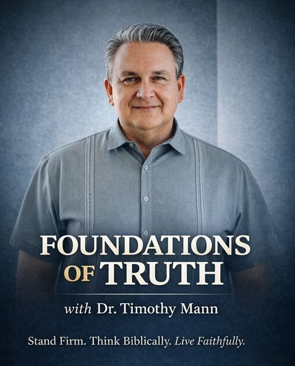 06-23-2026 Foundations of Truth-A Very Good Design Pt 1-Dr Timothy Mann