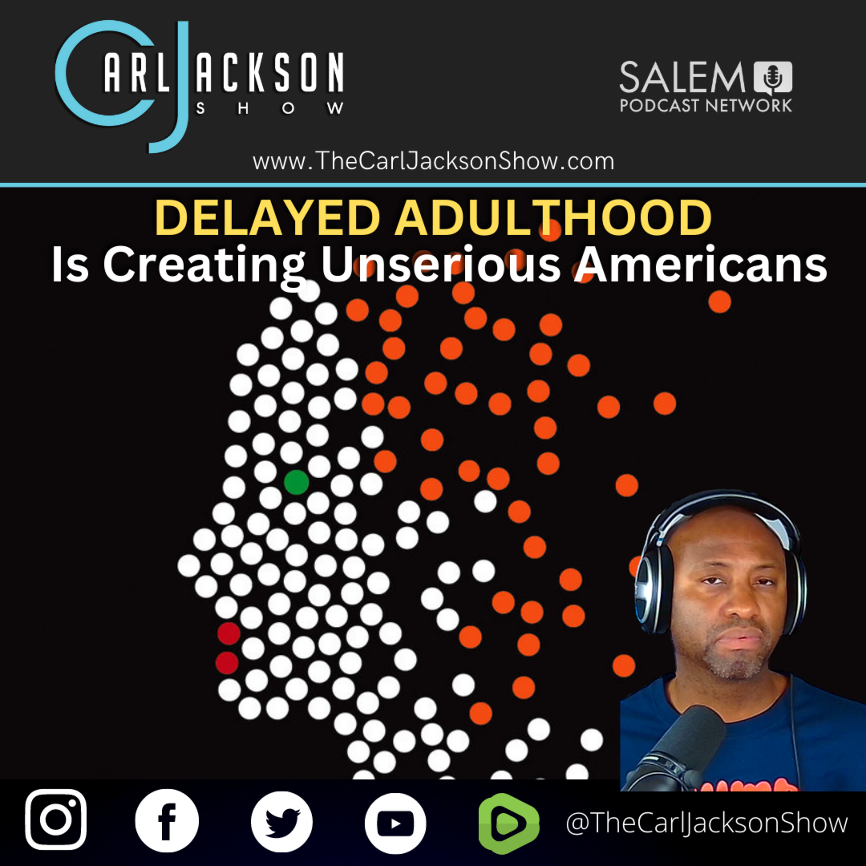 DELAYED ADULTHOOD  Is Creating Unserious Americans DELAYED ADULTHOOD  Is Creating Unserious Americans