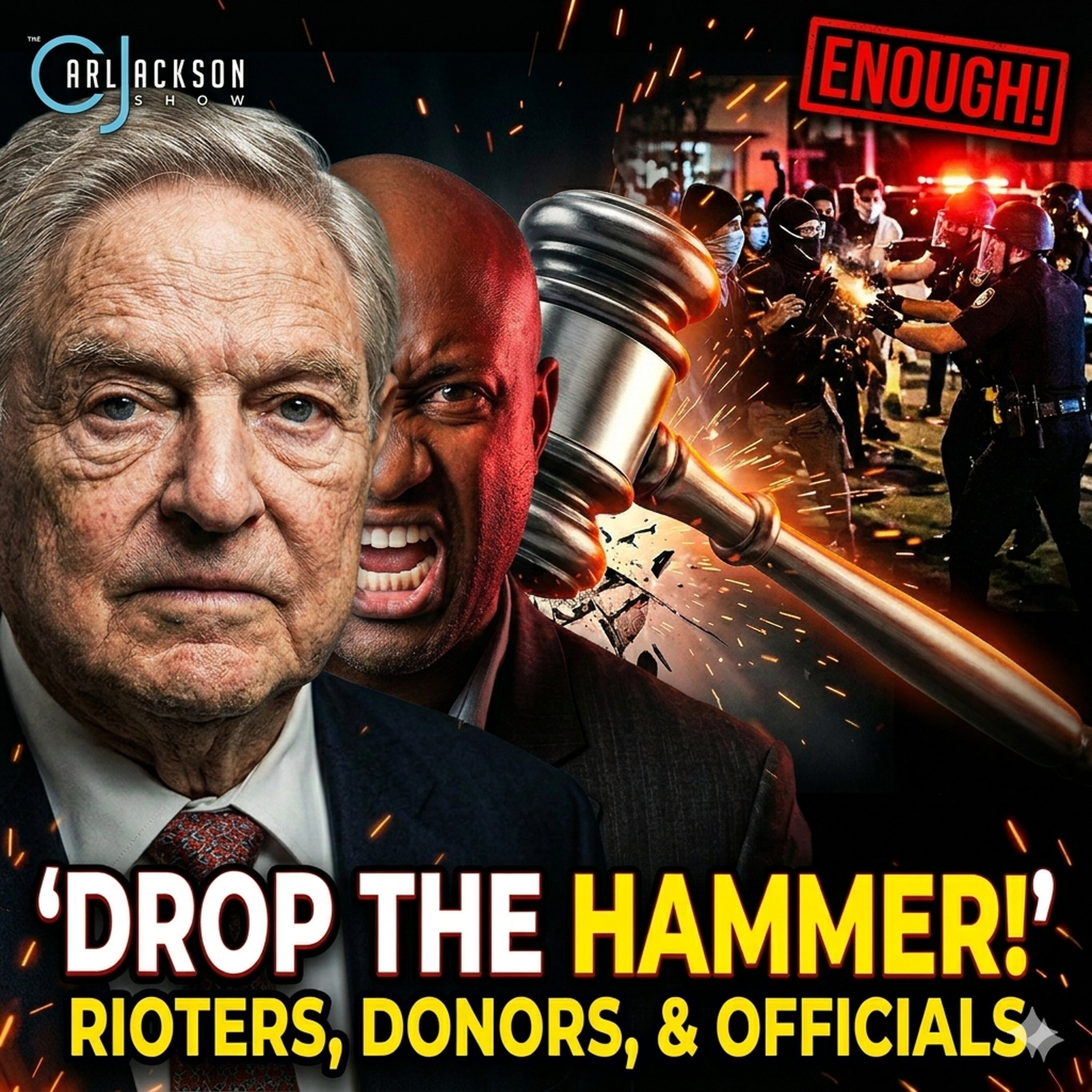 Time To Drop The Hammer On Anti-ICE Rioters & Their Donors episode artwork