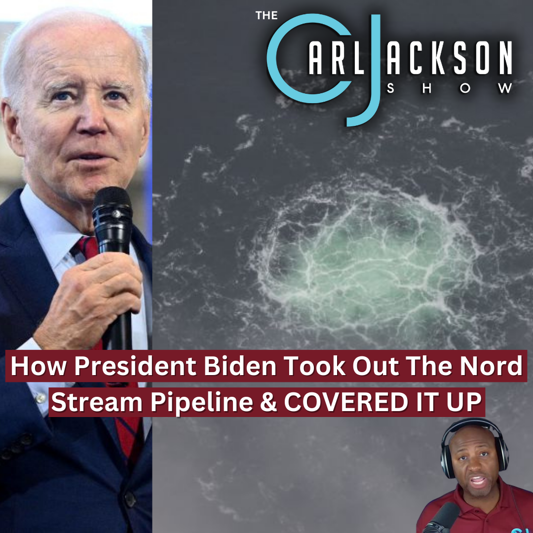 How President Biden Took Out The Nord Stream Pipeline & COVERED IT UP