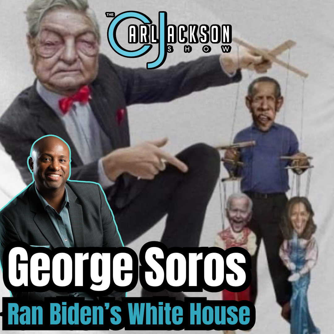 Marxist Billionaire George Soros Ran Biden’s White House