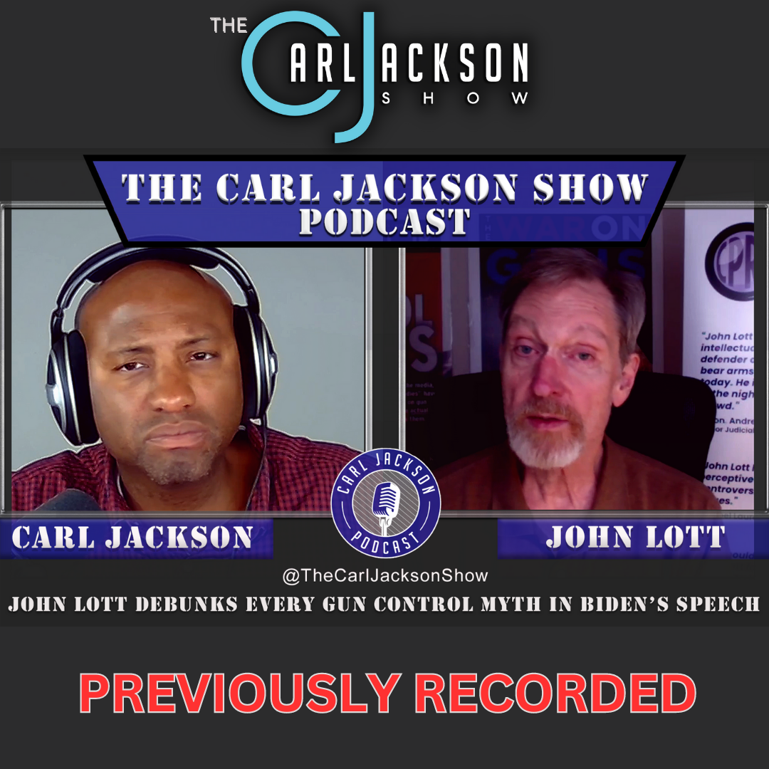 RE-RUN ****John Lott Debunks Every Gun Control Myth in Biden’s Speech