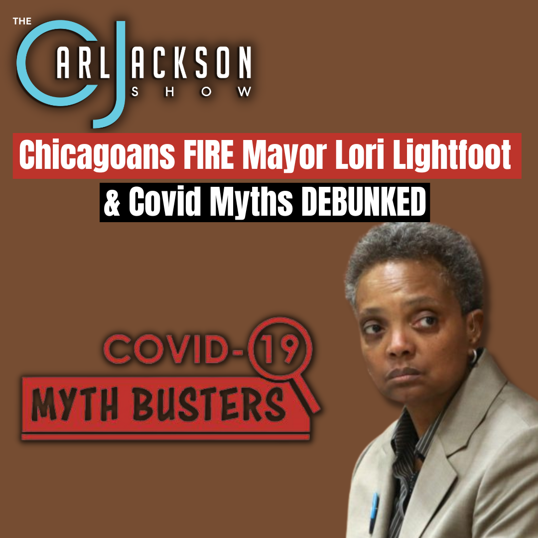 Chicagoans FIRE Mayor Lori Lightfoot & Covid Myths DEBUNKED