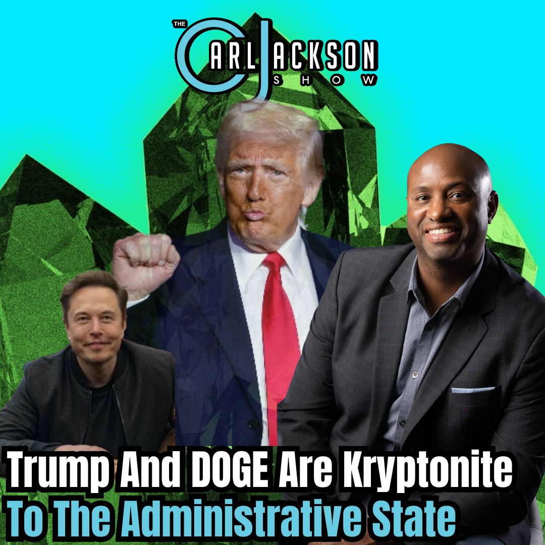 Trump And DOGE Are Kryptonite To The Administrative State