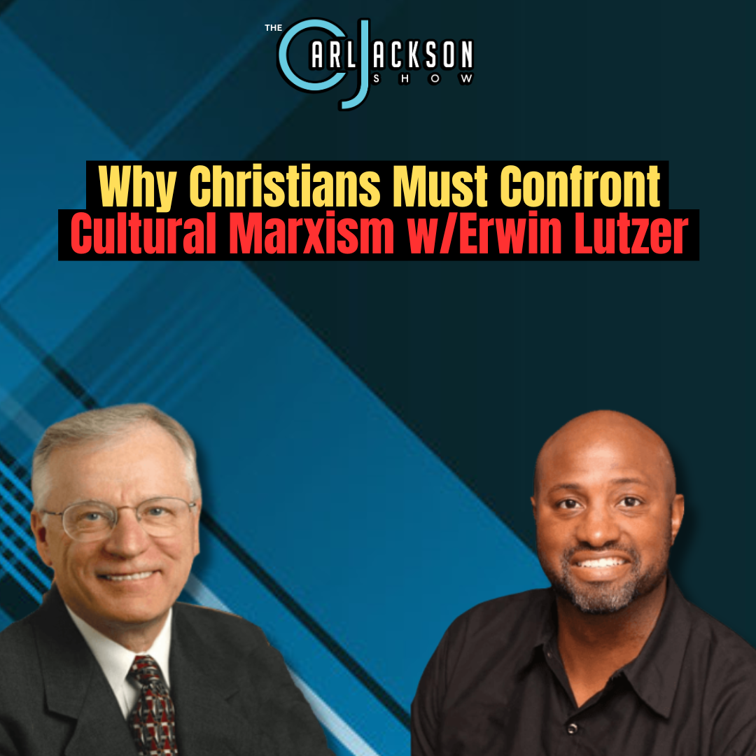 Why Christians Must Confront Cultural Marxism w/Erwin Lutzer