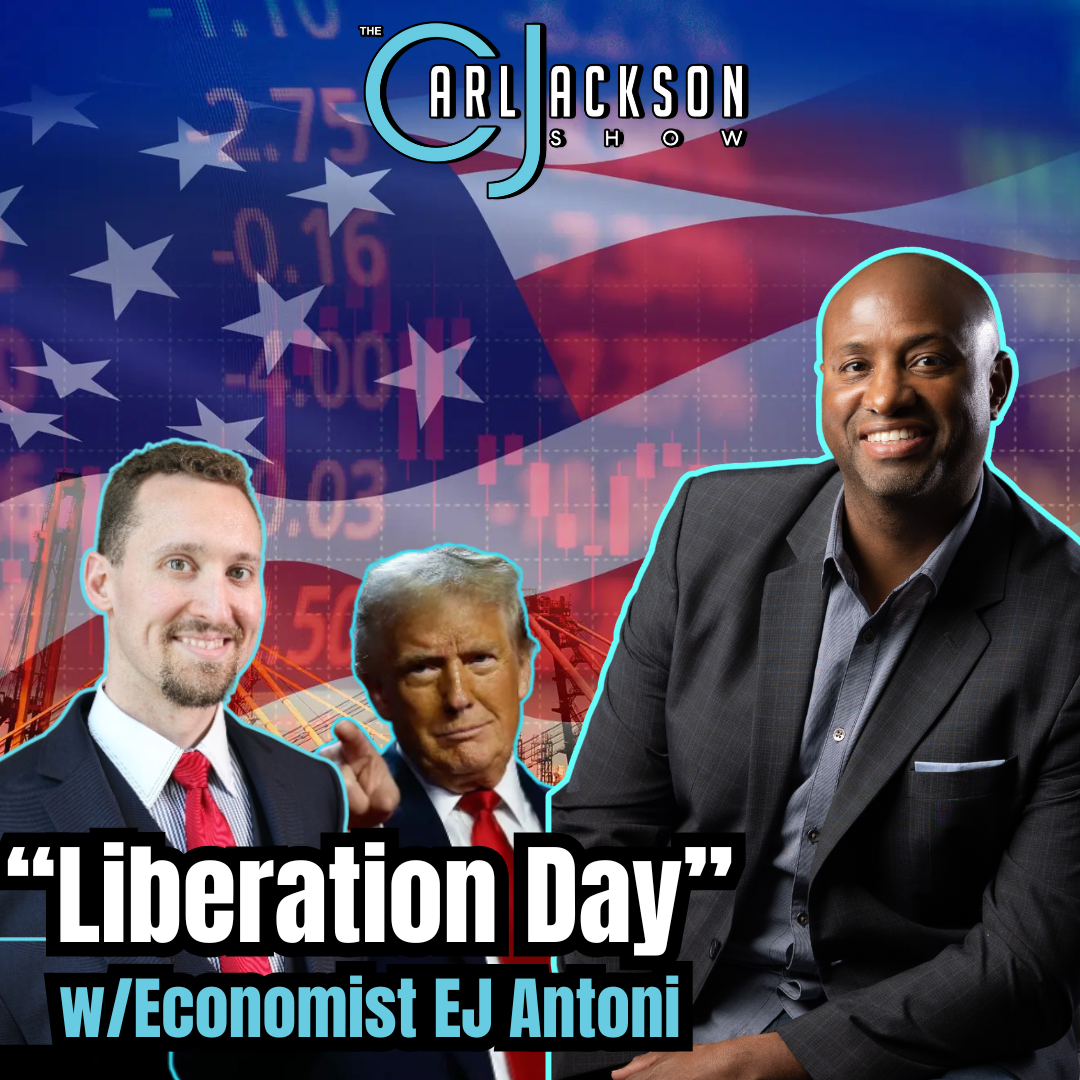 Don’t Fret “Liberation Day” w/Economist EJ Antoni