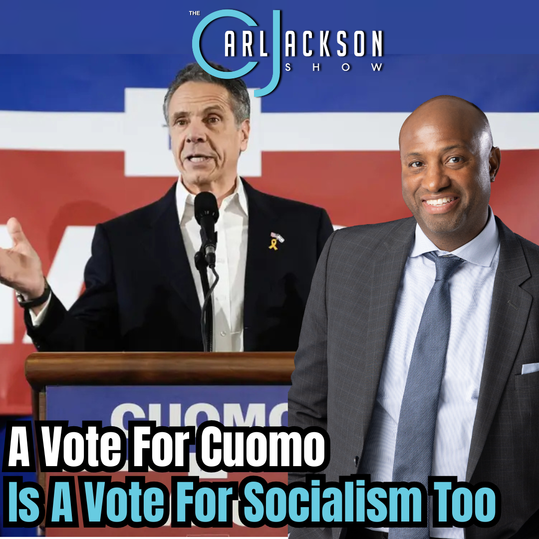 A Vote For Cuomo Is A Vote For Socialism Too