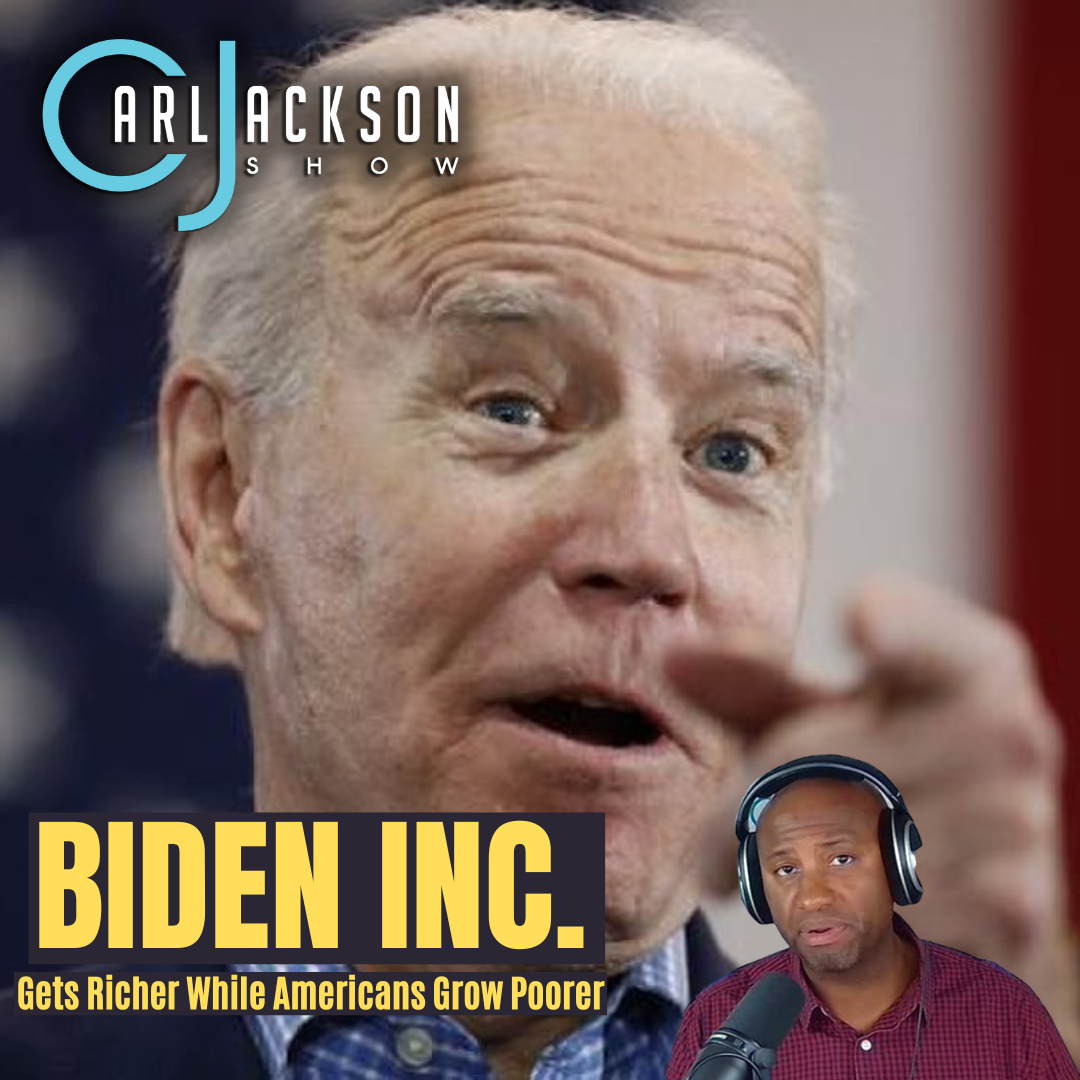 BIDEN INC. Gets Richer While Americans Grow Poorer