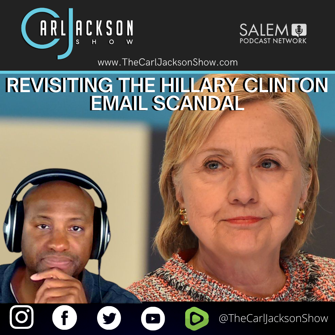 REVISITING THE HILLARY CLINTON EMAIL SCANDAL