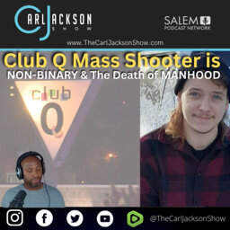 Club Q Mass Shooter is  NON-BINARY & The Death of MANHOOD