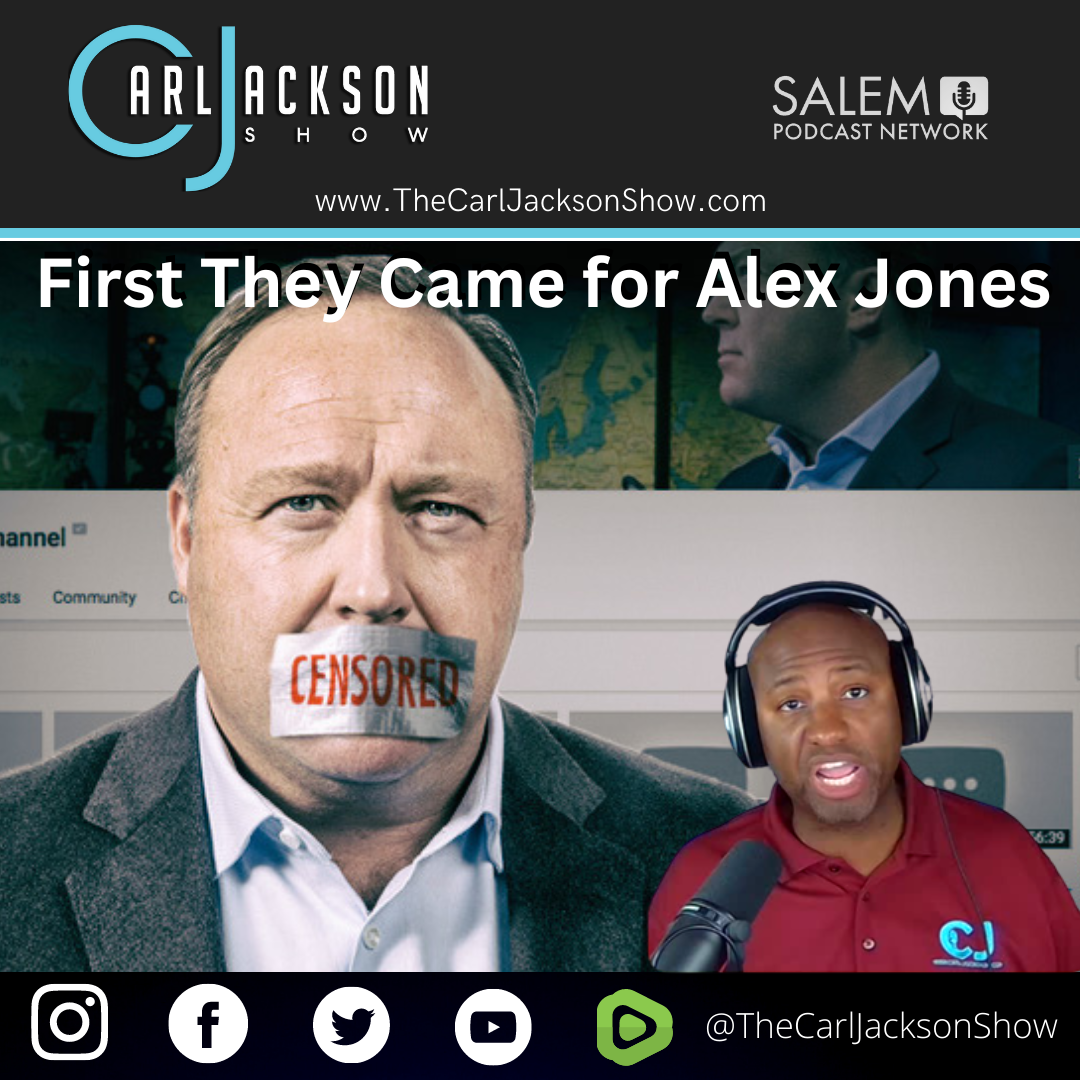 First They Came for Alex Jones