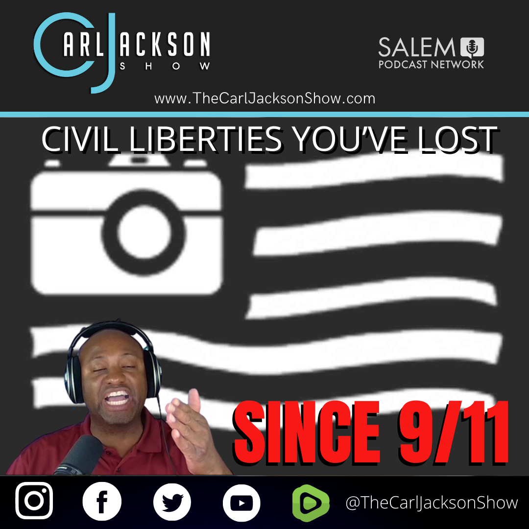 CIVIL LIBERTIES YOU’VE LOST SINCE 9/11