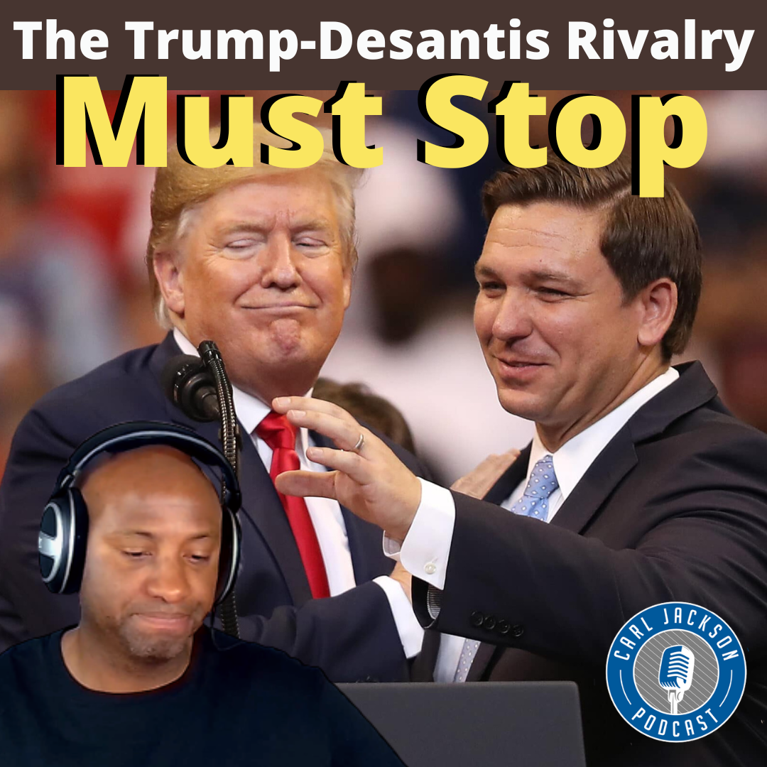 The Trump-Desantis Rivalry Must Stop