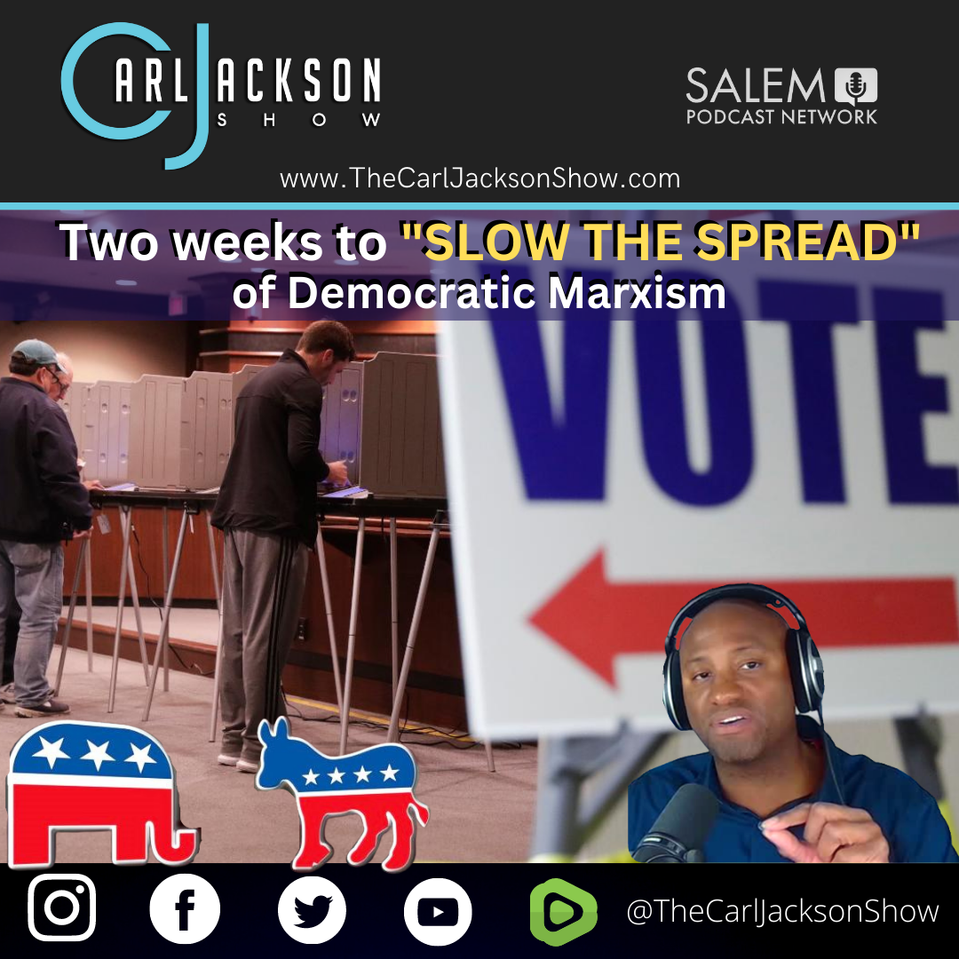 Two weeks to "SLOW THE SPREAD' of Democratic Marxism