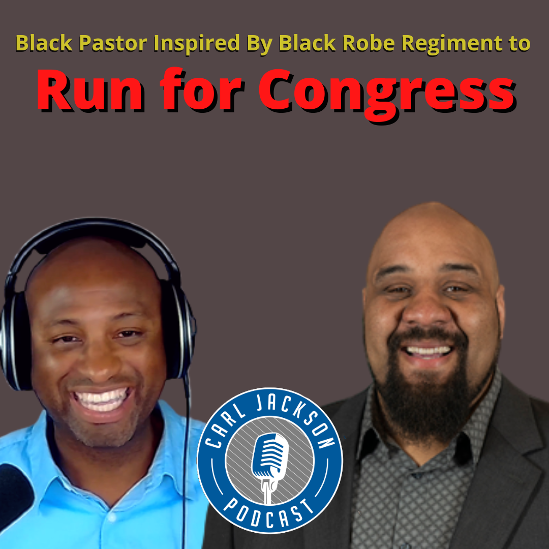 Black Pastor Inspired By Black Robe Regiment to Run for Congress