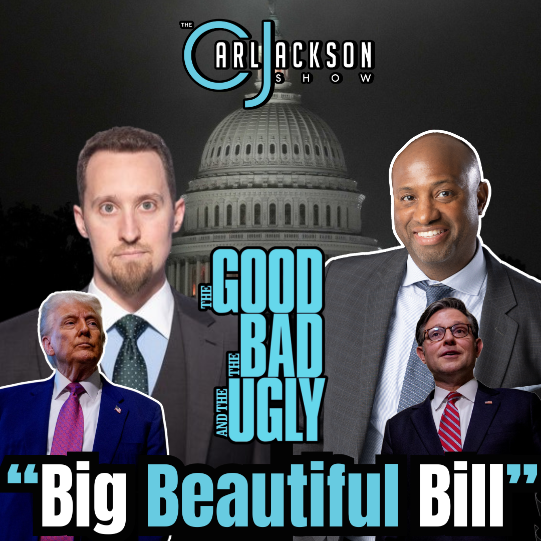 The Good, Bad & Ugly Of The “Big Beautiful Bill”