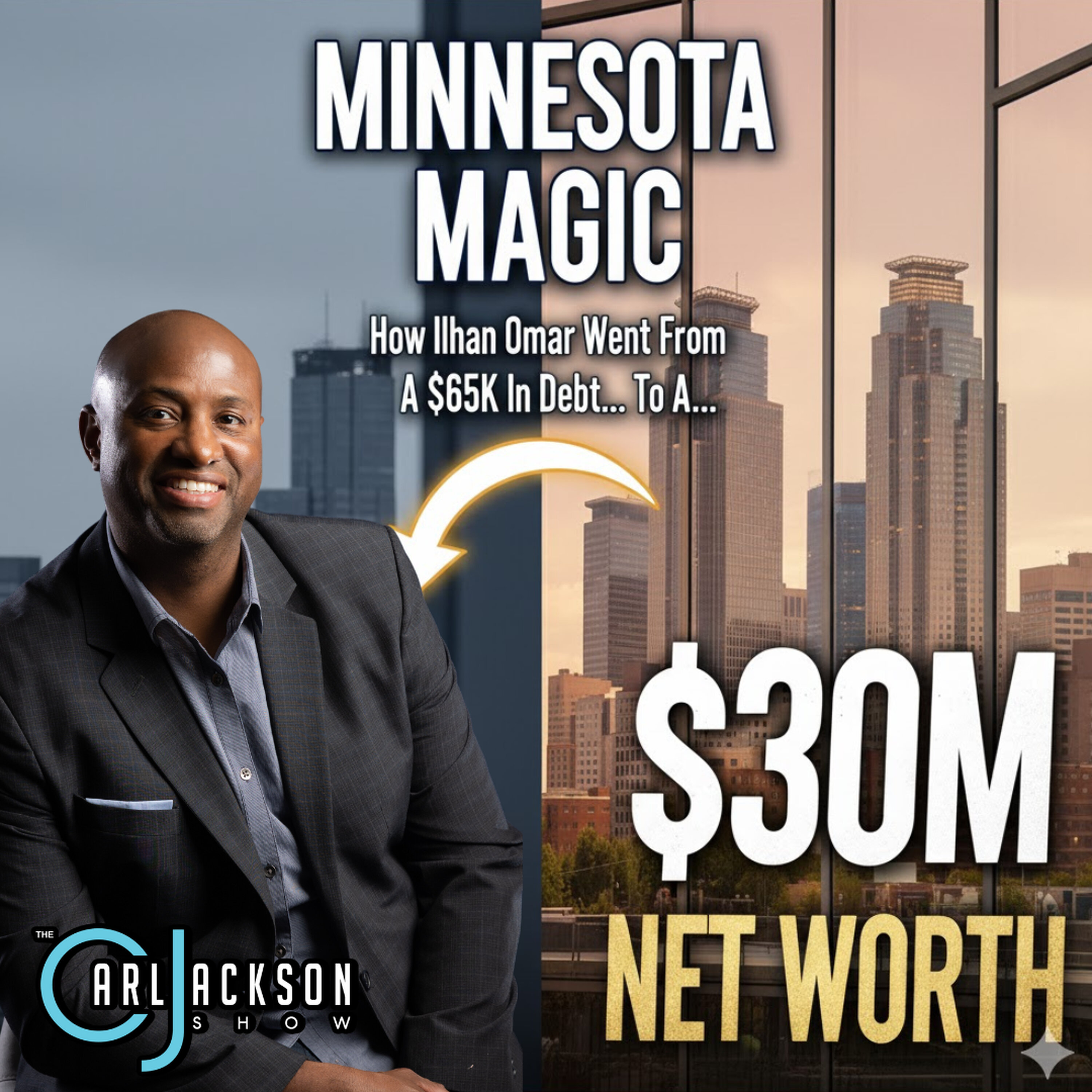 Minnesota Magic: How Ilhan Omar Went From $65K In Debt To A $30M Net Worth Minnesota Magic: How Ilhan Omar Went From $65K In Debt To A $30M Net Worth