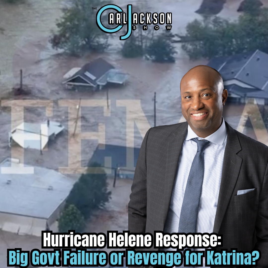 Hurricane Helene Response: Big Govt Failure or Revenge for Katrina?