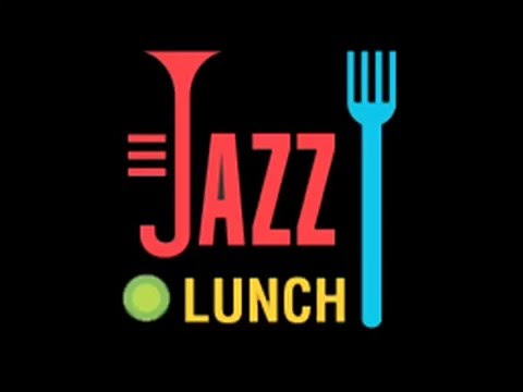 Jazz Lunch - May 2