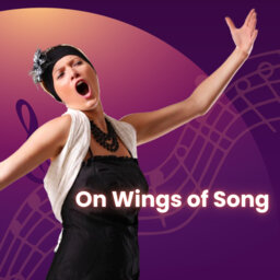 On Wings of Song - April 28