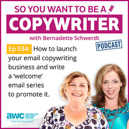 COPYWRITER 034: How to launch your email copywriting business and write a ‘welcome’ email series to promote it