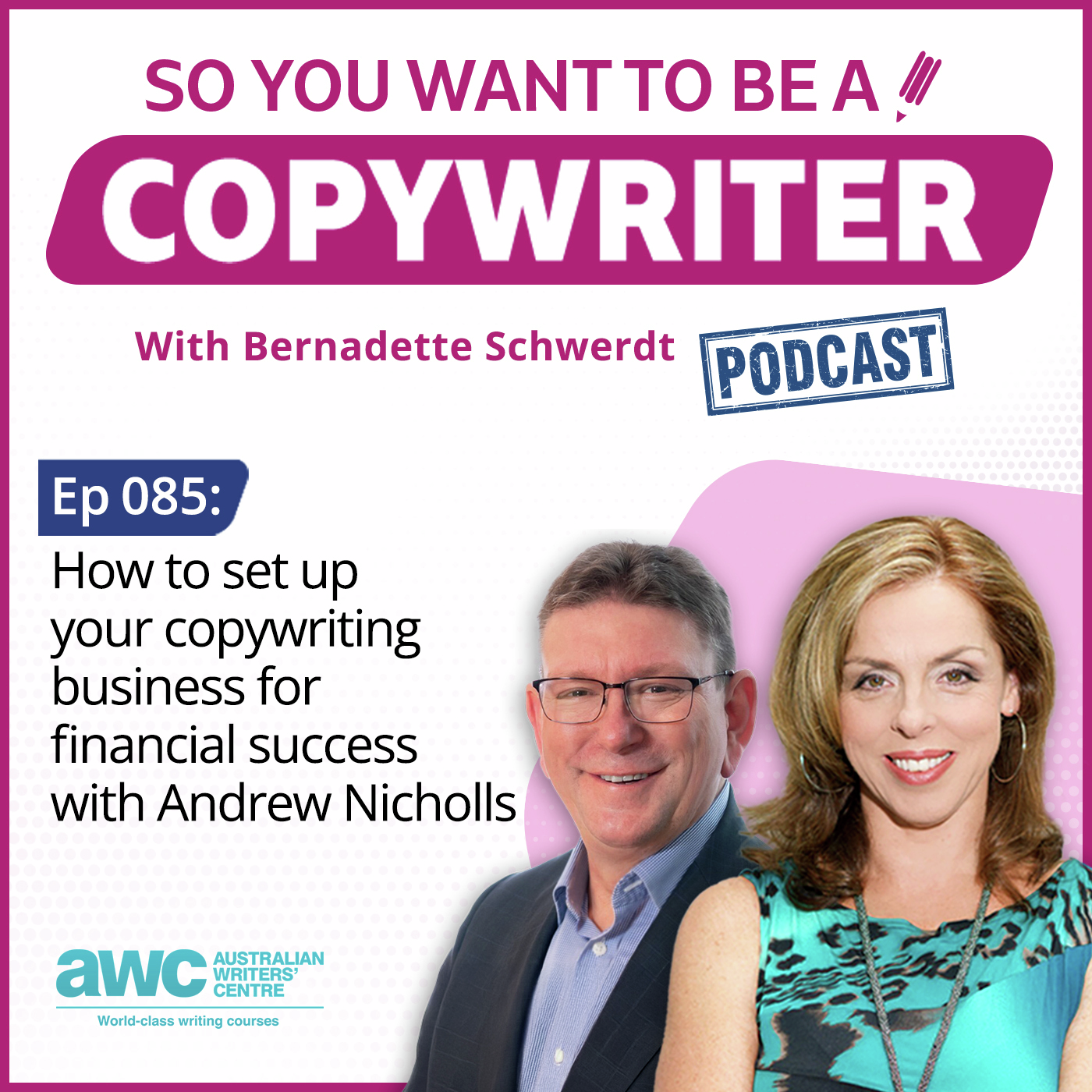 COPYWRITER 085: How to set up your copywriting business for financial success with Andrew Nicholls