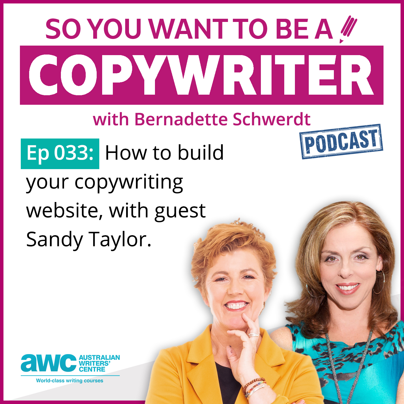 COPYWRITER 033: How to build your copywriting website, with guest Sandy Taylor