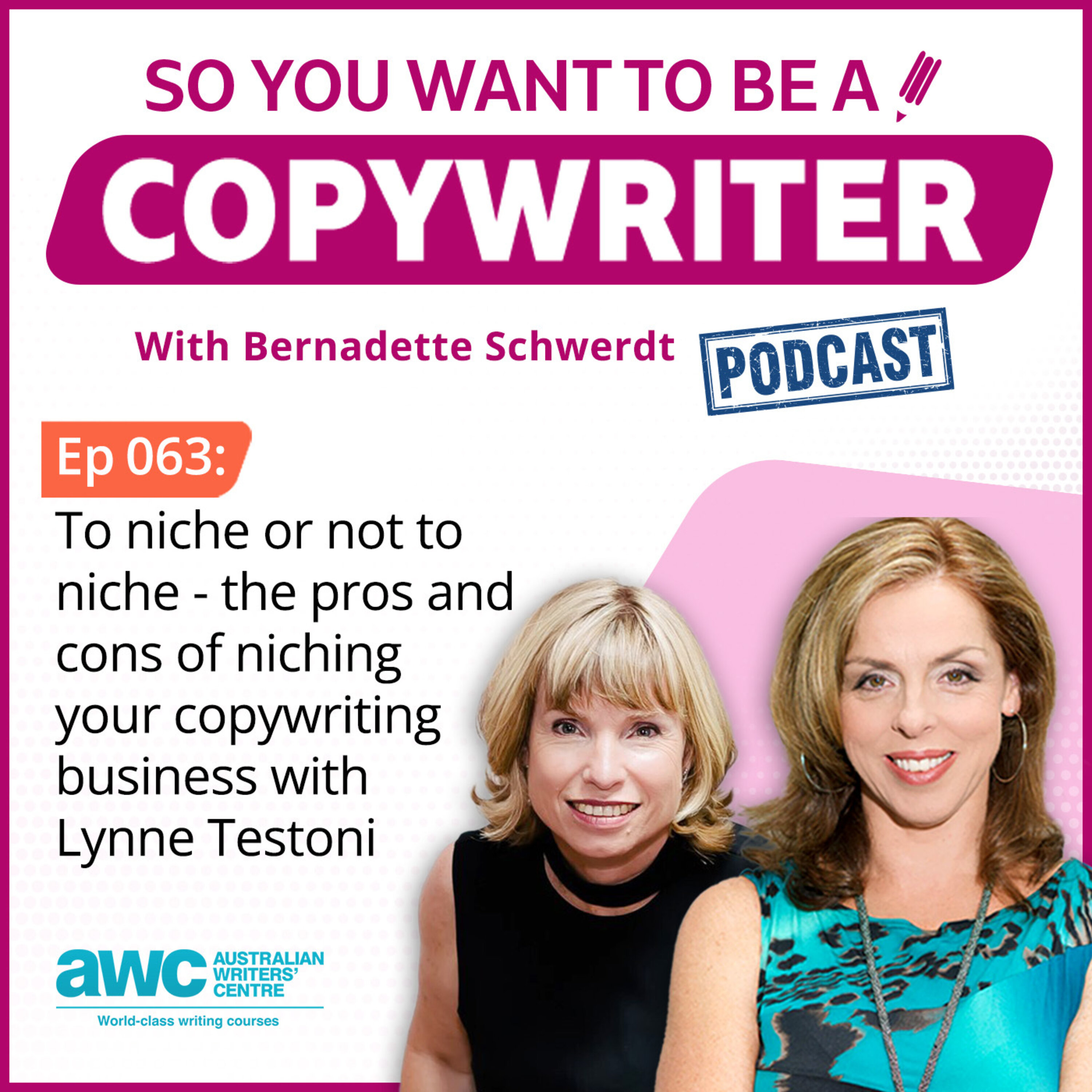 COPYWRITER 063: To niche or not to niche - the pros and cons of niching your copywriting business