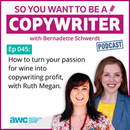 COPYWRITER 045: How to turn your passion for wine into copywriting profit