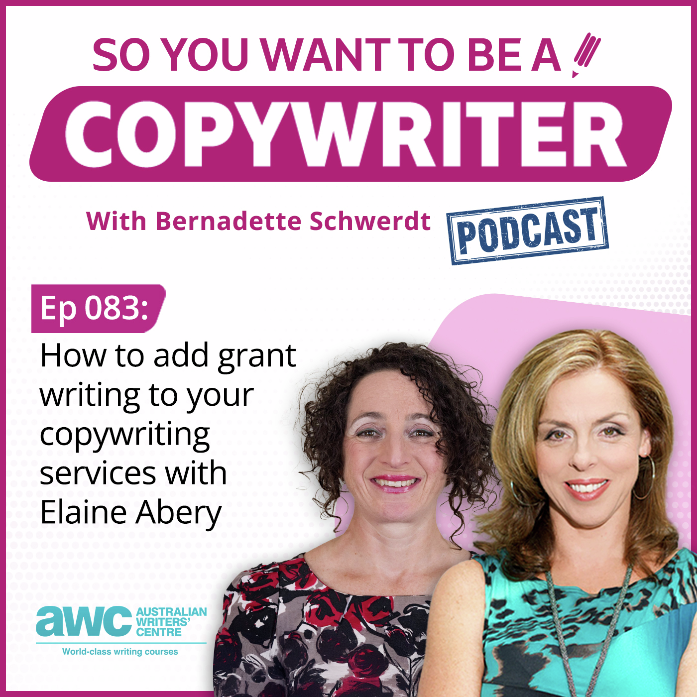 COPYWRITER 083: How to add grant writing to your copywriting services with Elaine Abery