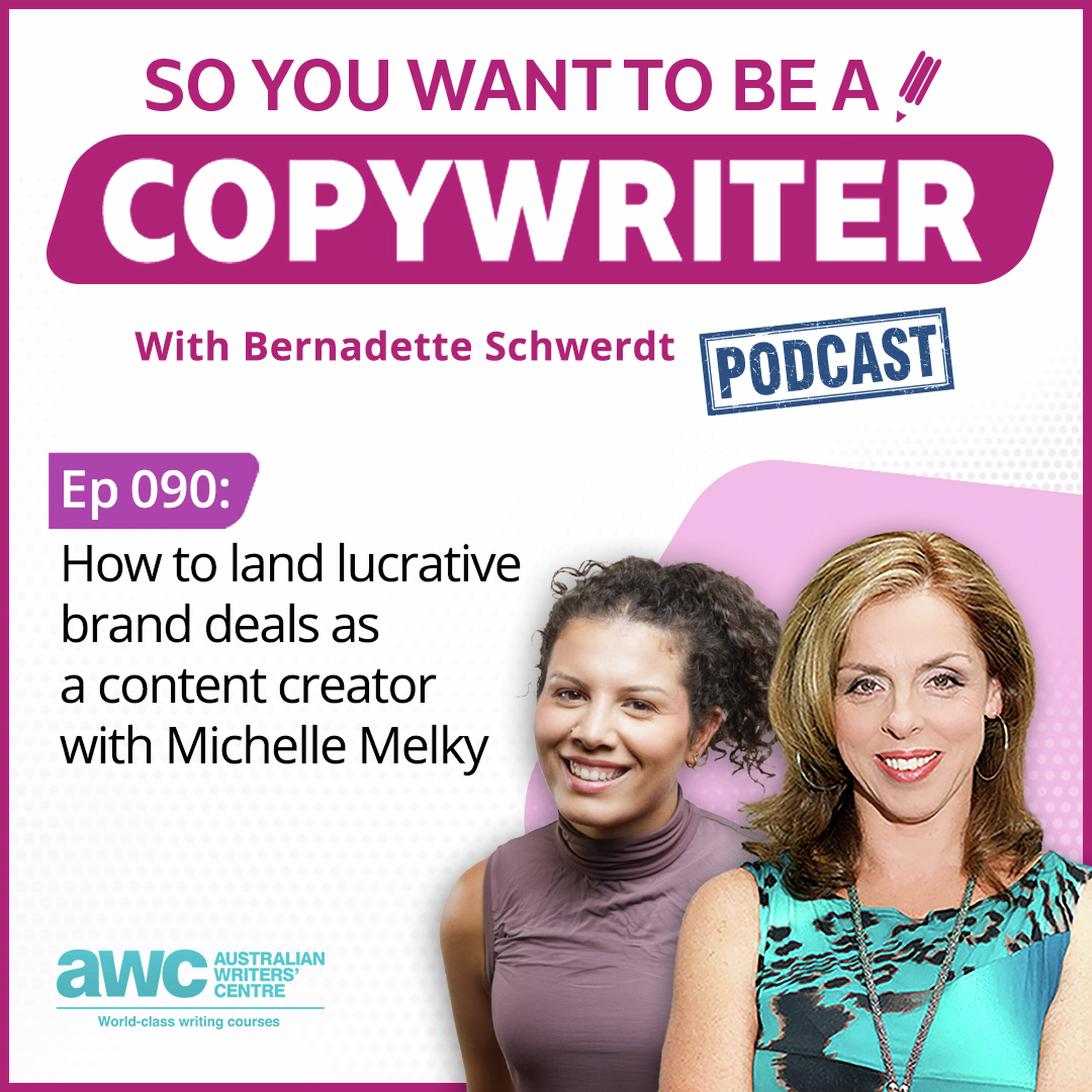 COPYWRITER 090: How to land lucrative brand deals as a content creator with Michelle Melky