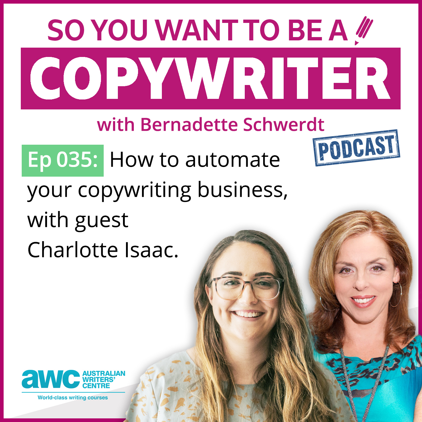 COPYWRITER 035: How to automate your copywriting business, with guest Charlotte Isaac