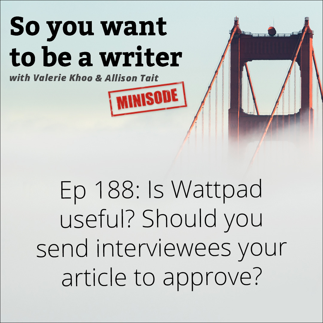 WRITER 188: Is Wattpad useful?