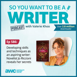 WRITER 586: Developing skills and techniques as an aspiring writer: Novelist Jo Riccioni reveals her secrets