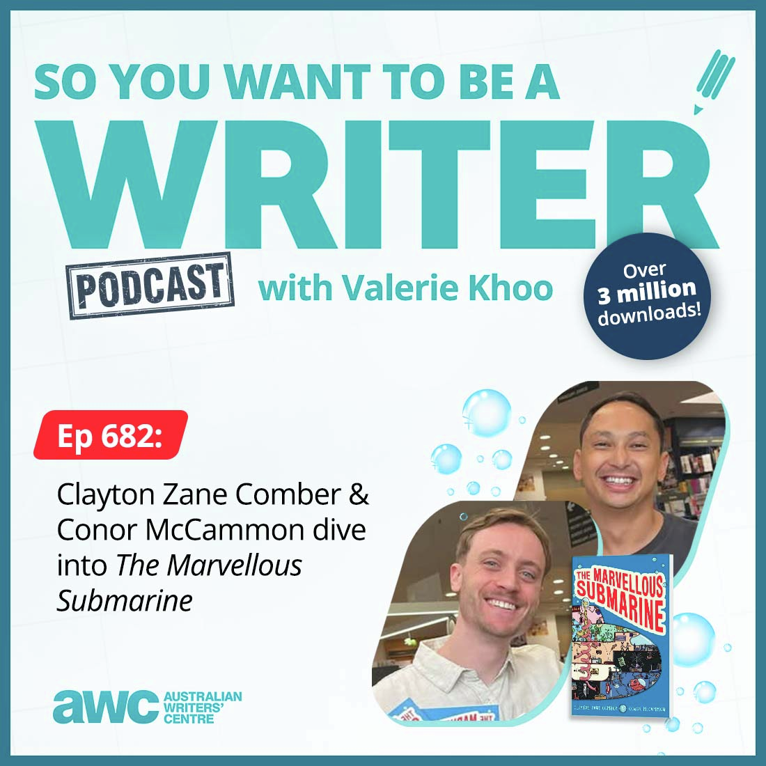 Writing Podcast Episode 682: Clayton Zane Comber & Conor McCammon dive into 'The Marvellous Submarine'