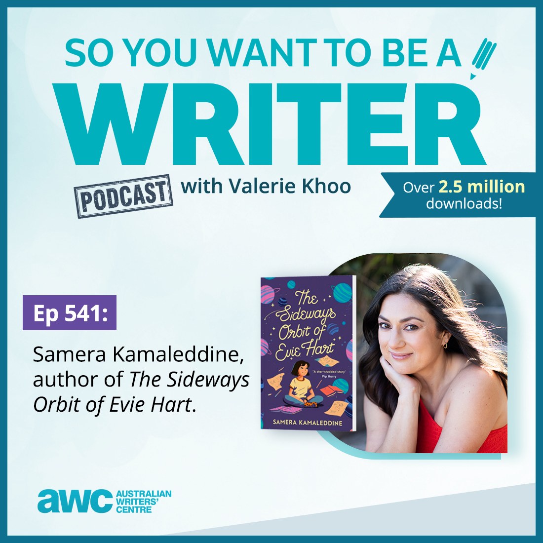 WRITER 541: Samera Kamaleddine, author of The Sideways Orbit of Evie Hart