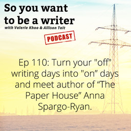 WRITER 110: Meet Anna Spargo-Ryan, author of 'The Paper House'