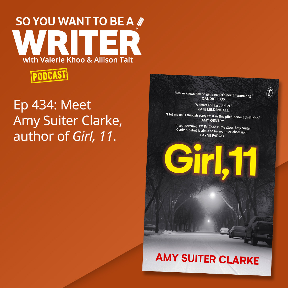 WRITER 434: Meet Amy Suiter Clarke, author of 'Girl, 11'.