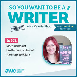 WRITER 508: Meet memoirist Lee Kofman, author of The Writer Laid Bare