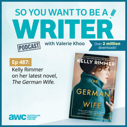 WRITER 487: Kelly Rimmer on her latest novel, 'The German Wife'