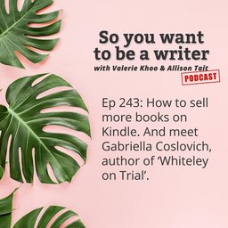 WRITER 243: Meet Gabriella Coslovich, author of ‘Whiteley on Trial’.